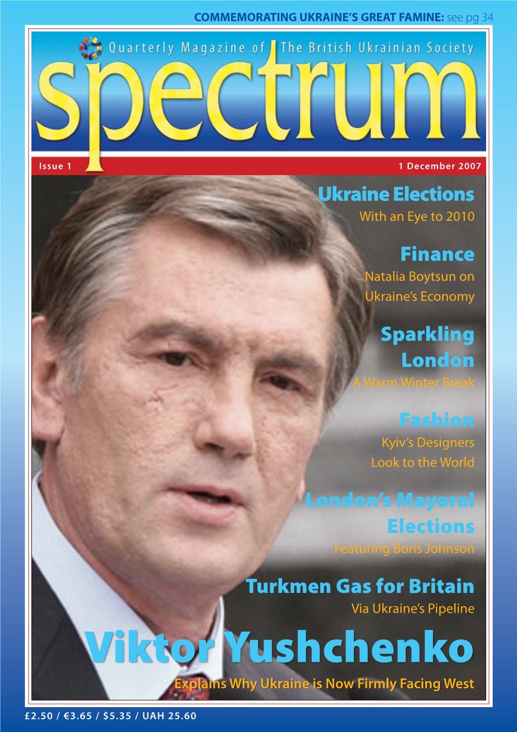 Viktor Yushchenko Explains Why Ukraine Is Now Firmly Facing West