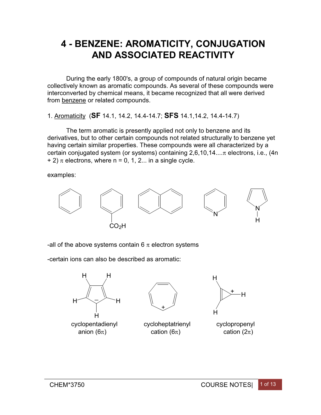 Benzene: Aromaticity, Conjugation and Associated Reactivity