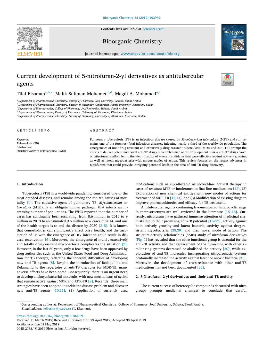 Current Development of 5-Nitrofuran-2-Yl Derivatives As Antitubercular T Agents ⁎ Tilal Elsamana,B, , Malik Suliman Mohamedc,D, Magdi A