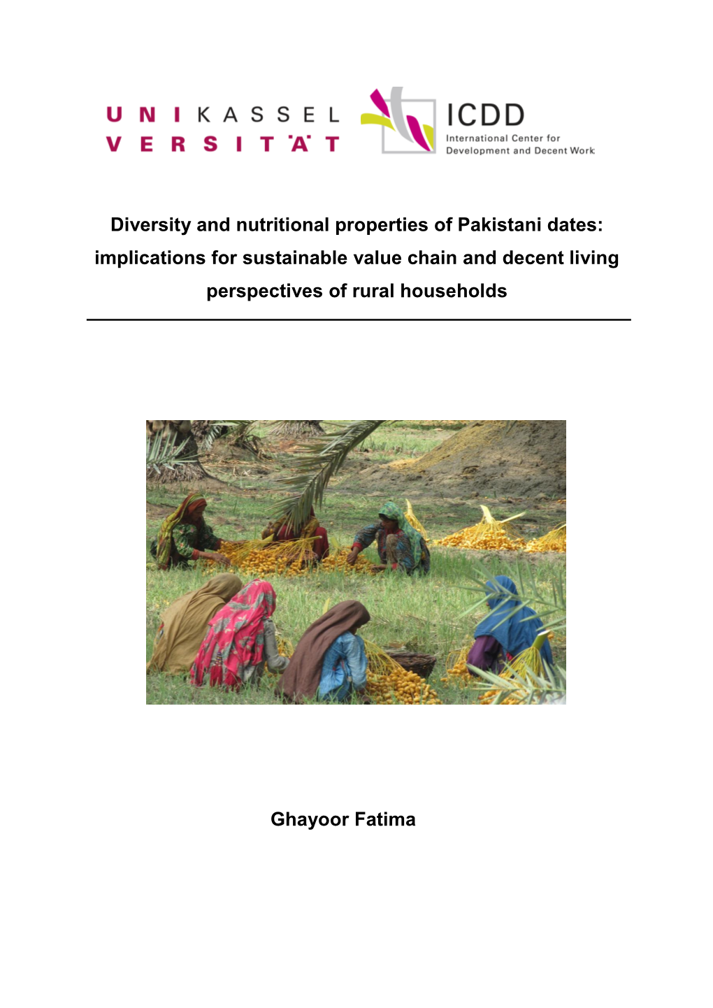 Diversity and Nutritional Properties of Pakistani Dates: Implications for Sustainable Value Chain and Decent Living Perspectives of Rural Households