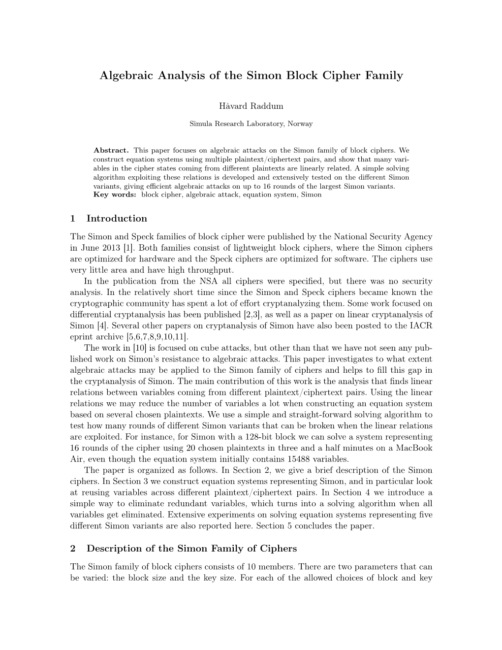 Algebraic Analysis of the Simon Block Cipher Family