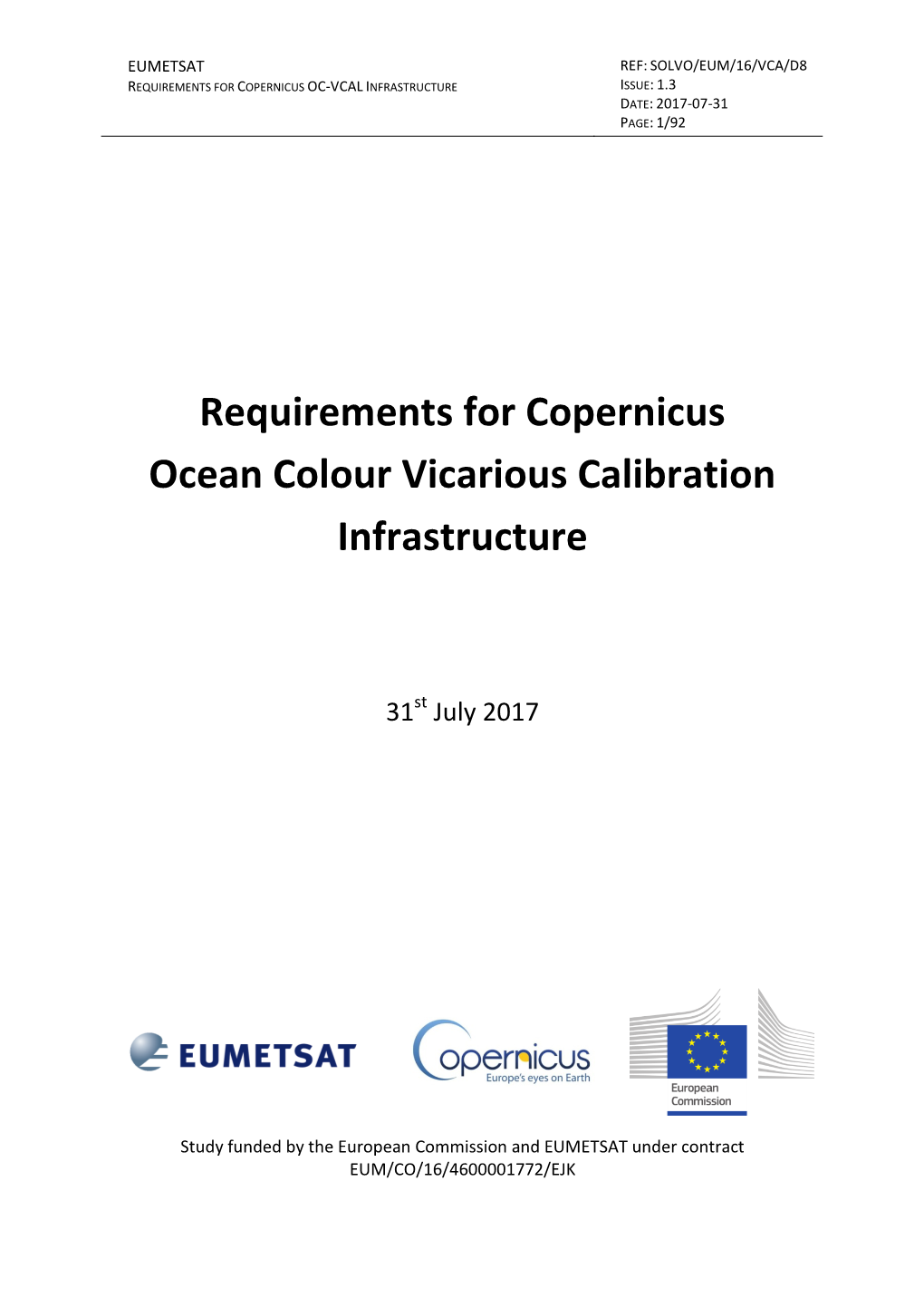 Requirements for Copernicus Ocean Colour Vicarious Calibration Infrastructure