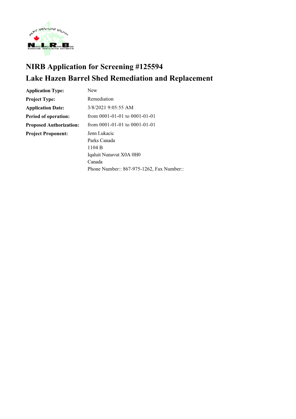 NIRB Application for Screening #125594 Lake Hazen Barrel Shed Remediation and Replacement