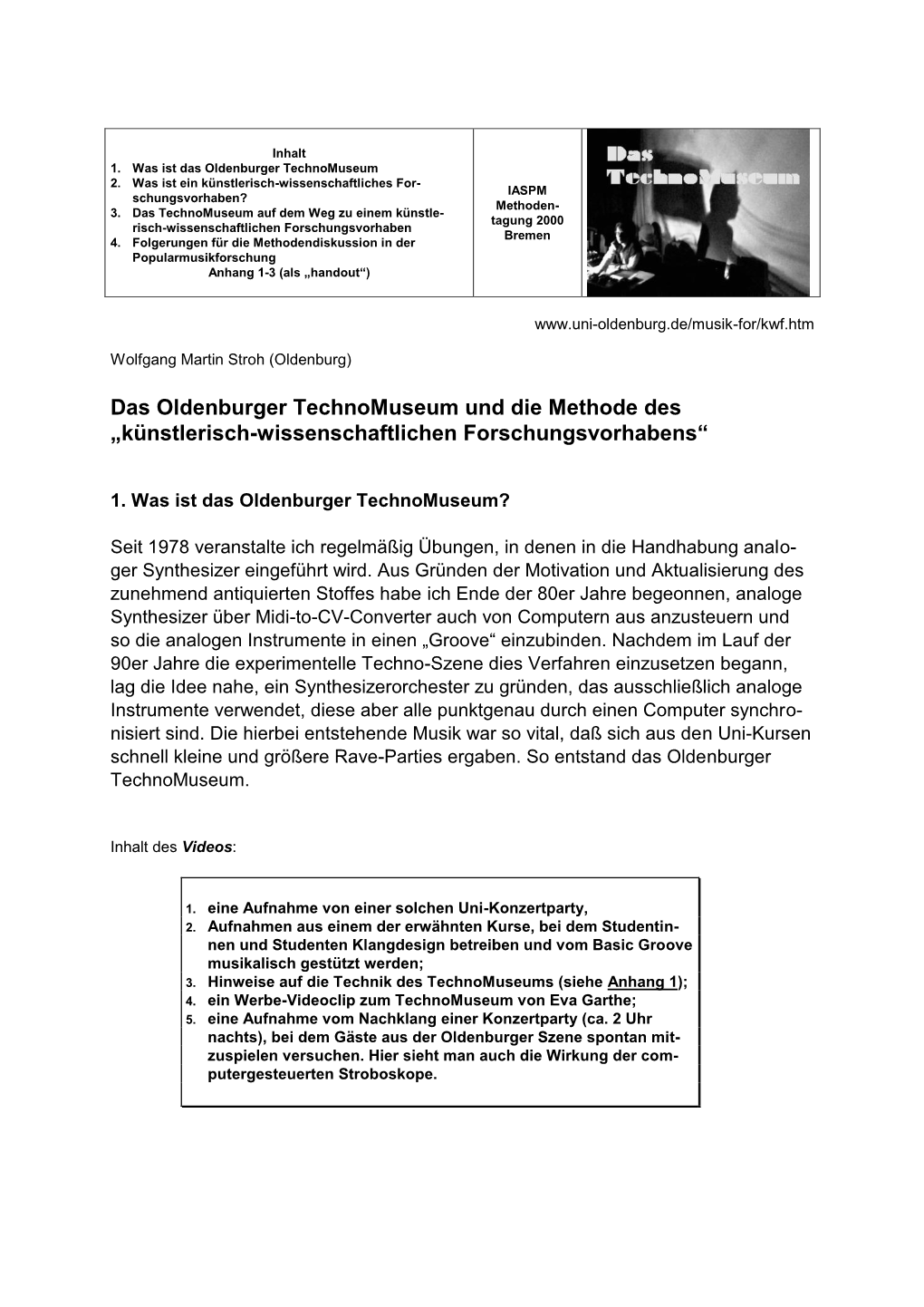 Das Oldenburger Technomuseum Und Die Methode Des „Künstlerisch-Wissenschaftlichen Forschungsvorhabens“