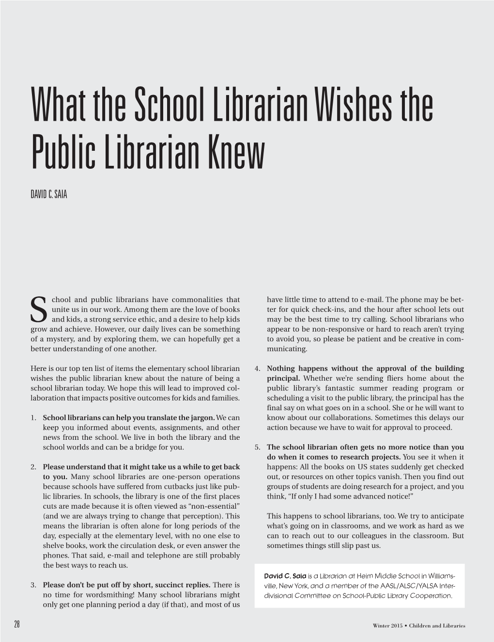 What the School Librarian Wishes the Public Librarian Knew