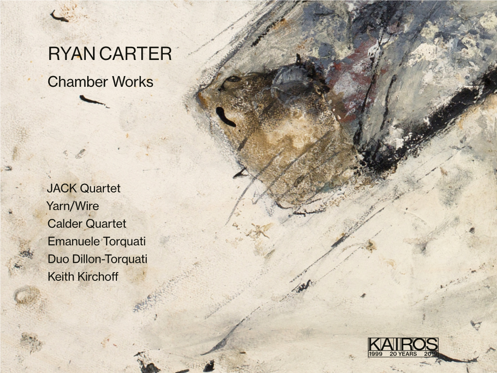 RYAN CARTER Chamber Works