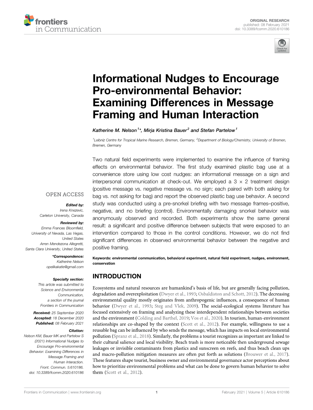 Informational Nudges to Encourage Pro-Environmental Behavior: Examining Differences in Message Framing and Human Interaction