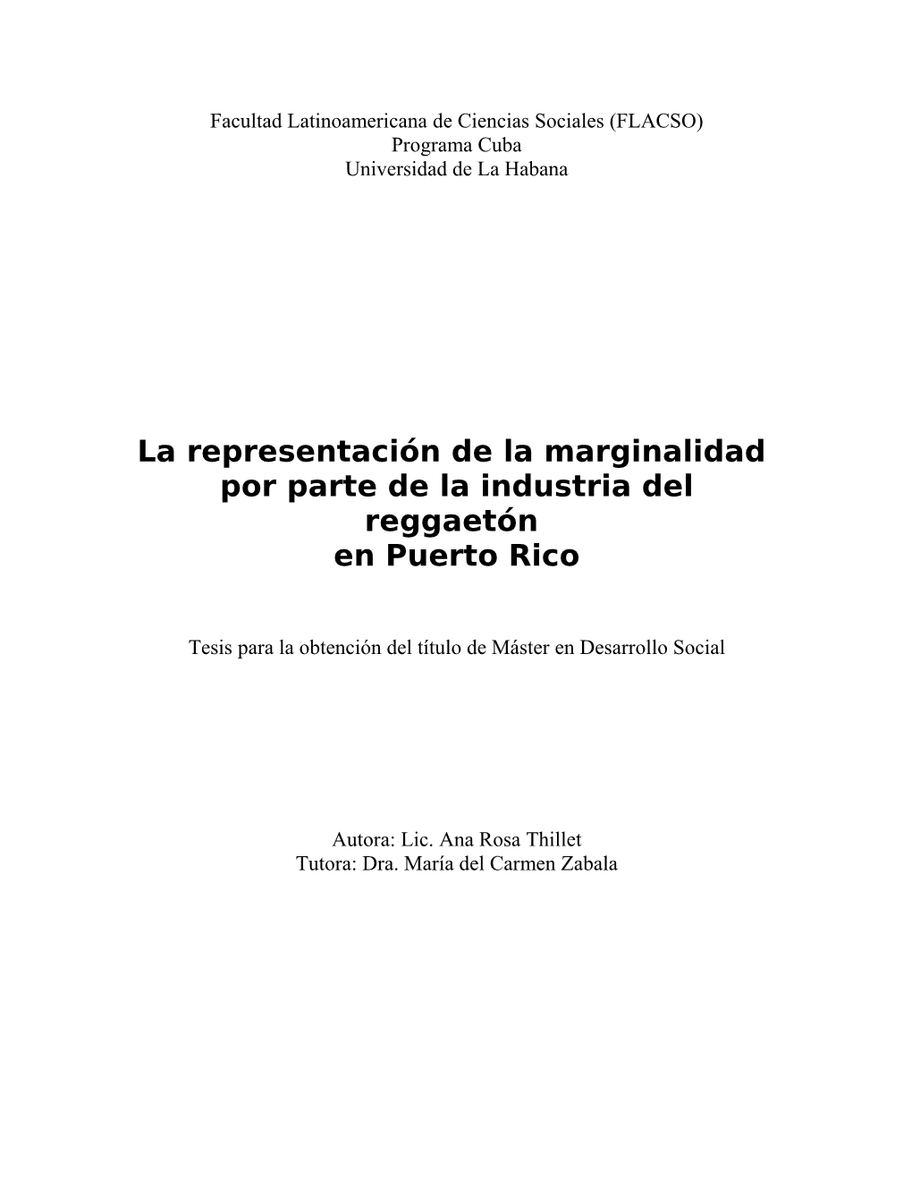 La Representación De La Marginalidad Por Parte De La Industria Del Reggaetón En Puerto Rico