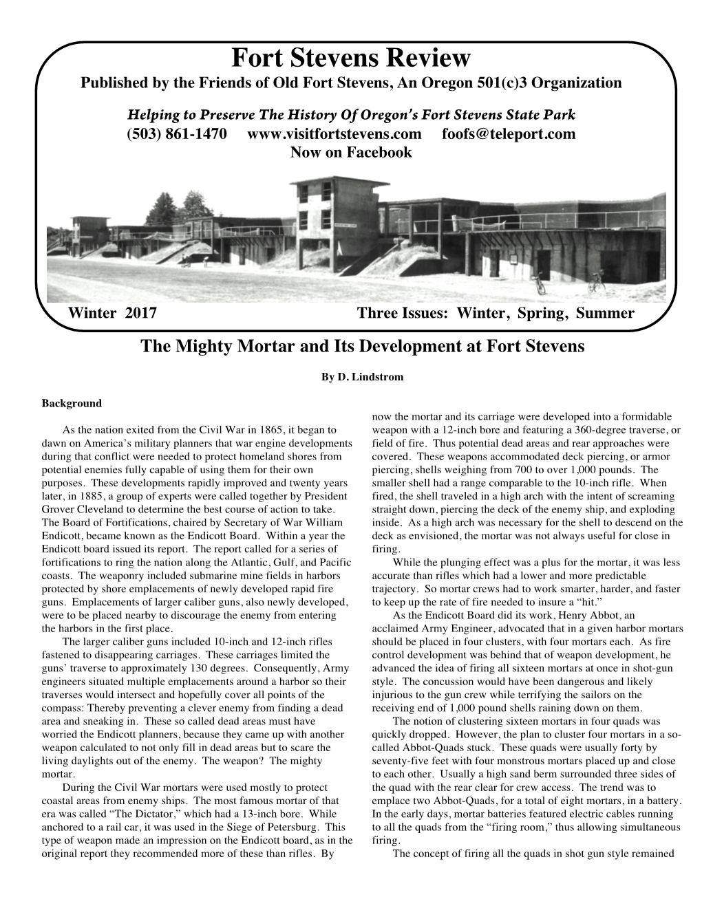 Fort Stevens Review Published by the Friends of Old Fort Stevens, an Oregon 501(C)3 Organization