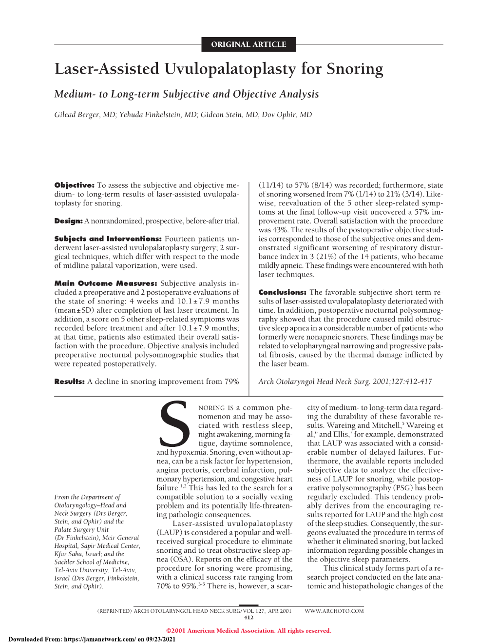 Laser-Assisted Uvulopalatoplasty for Snoring: Medium- to Long-Term Subjective and Objective Analysis