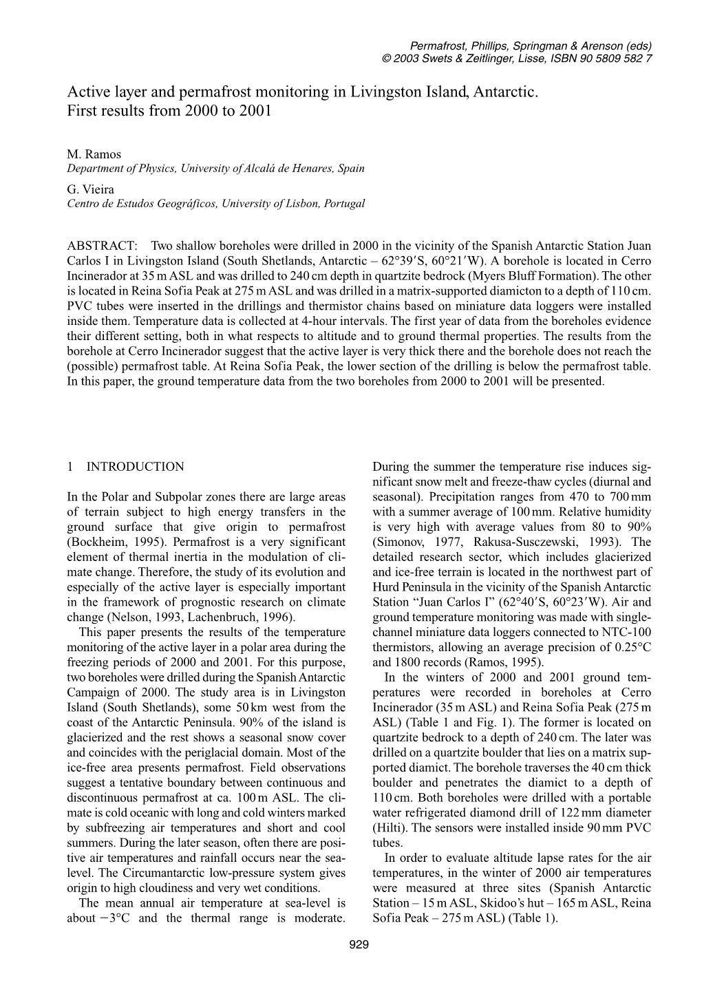 Active Layer and Permafrost Monitoring in Livingston Island, Antarctic. First Results from 2000 to 2001