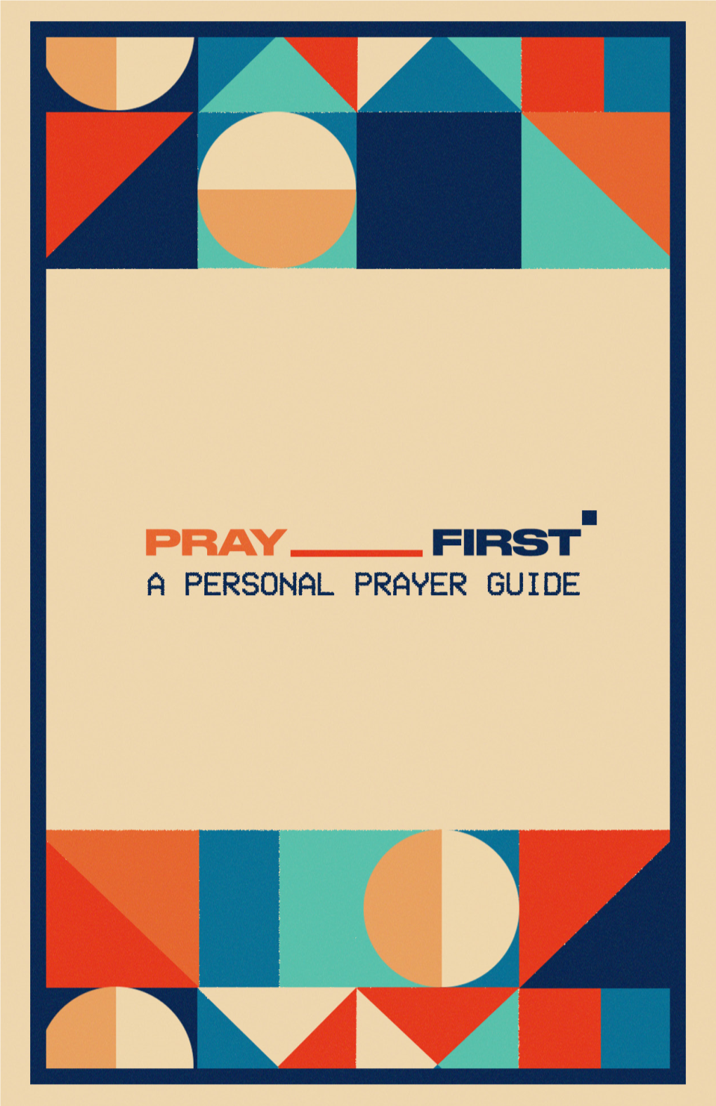 Prayer Guide 1 2 Pray First Table of Contents