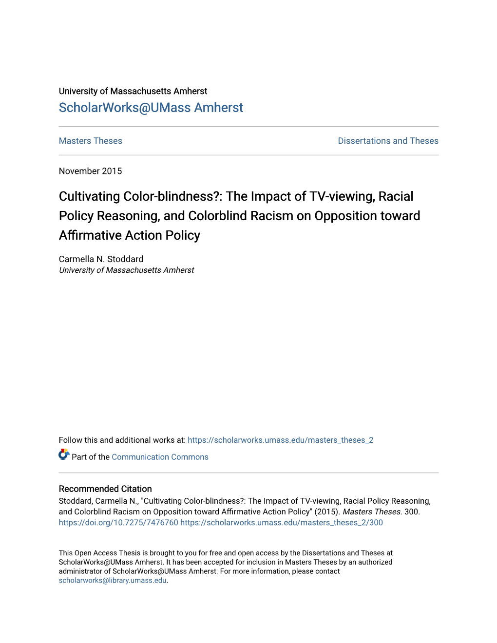 The Impact of TV-Viewing, Racial Policy Reasoning, and Colorblind Racism on Opposition Toward Affirmative Action Policy