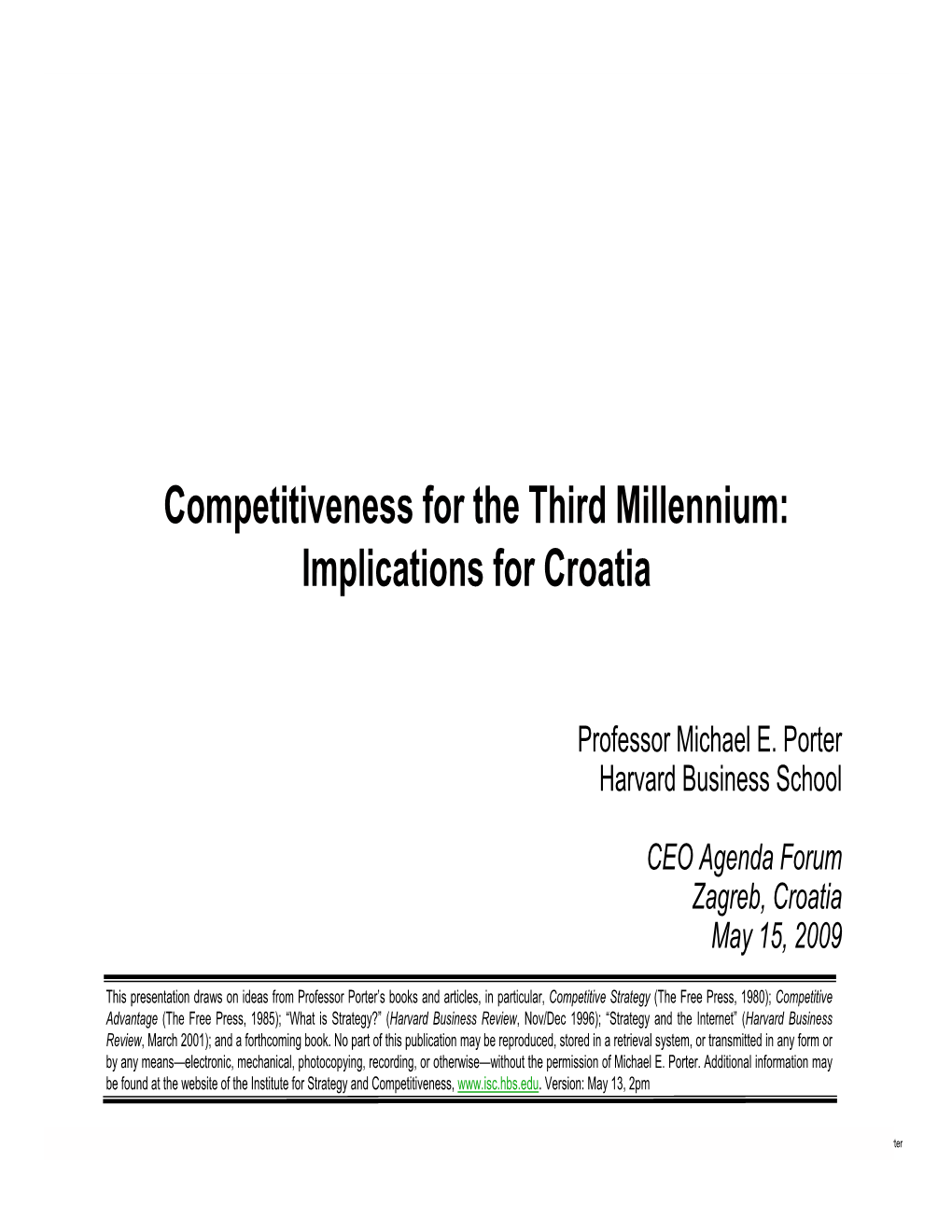 Competitiveness for the Third Millennium: Implications for Croatia
