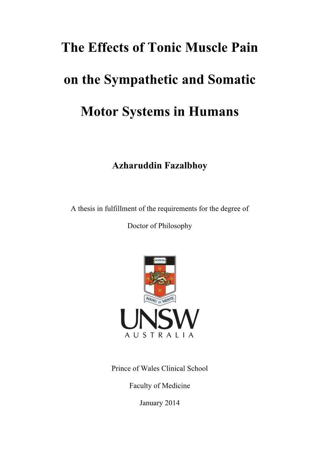 The Effects of Tonic Muscle Pain on the Sympathetic and Somatic Motor Systems in Human