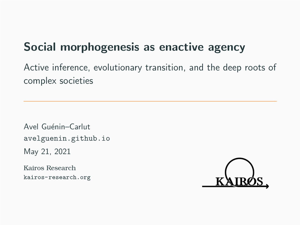 Active Inference, Evolutionary Transition, and the Deep Roots of Complex Societies