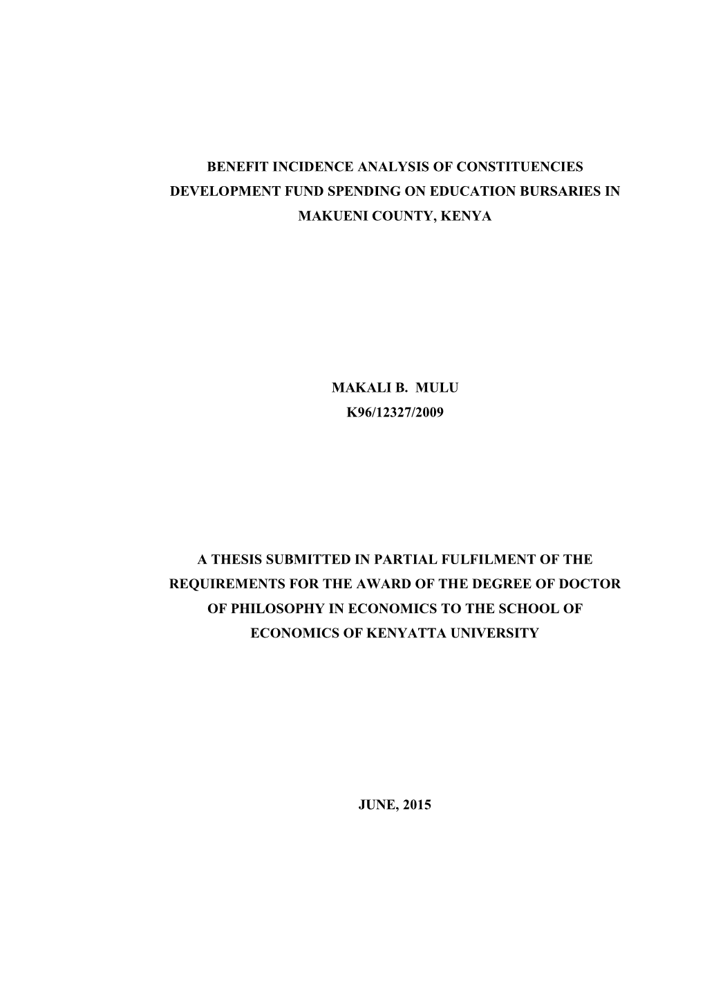 Benefit Incidence Analysis of Constituencies Development Fund Spending on Education Bursaries in Makueni County, Kenya