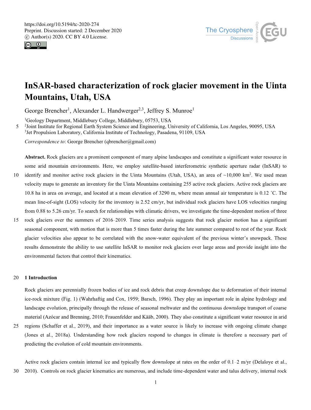 Insar-Based Characterization of Rock Glacier Movement in the Uinta Mountains, Utah, USA George Brencher1, Alexander L