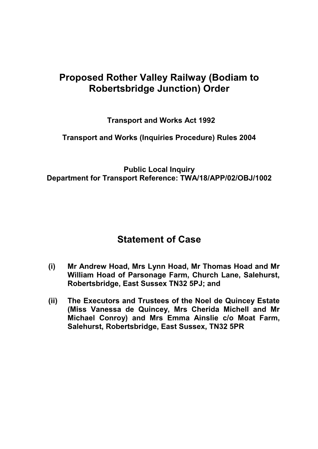 Proposed Rother Valley Railway (Bodiam to Robertsbridge Junction) Order