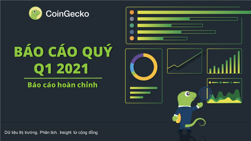 BÁO CÁO QUÝ Q1 2021 Báo Cáo Hoàn Chỉnh