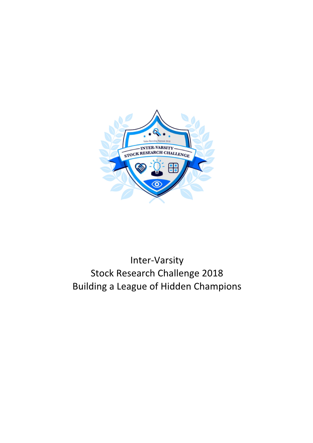 Inter-Varsity Stock Research Challenge 2018 Building a League of Hidden Champions