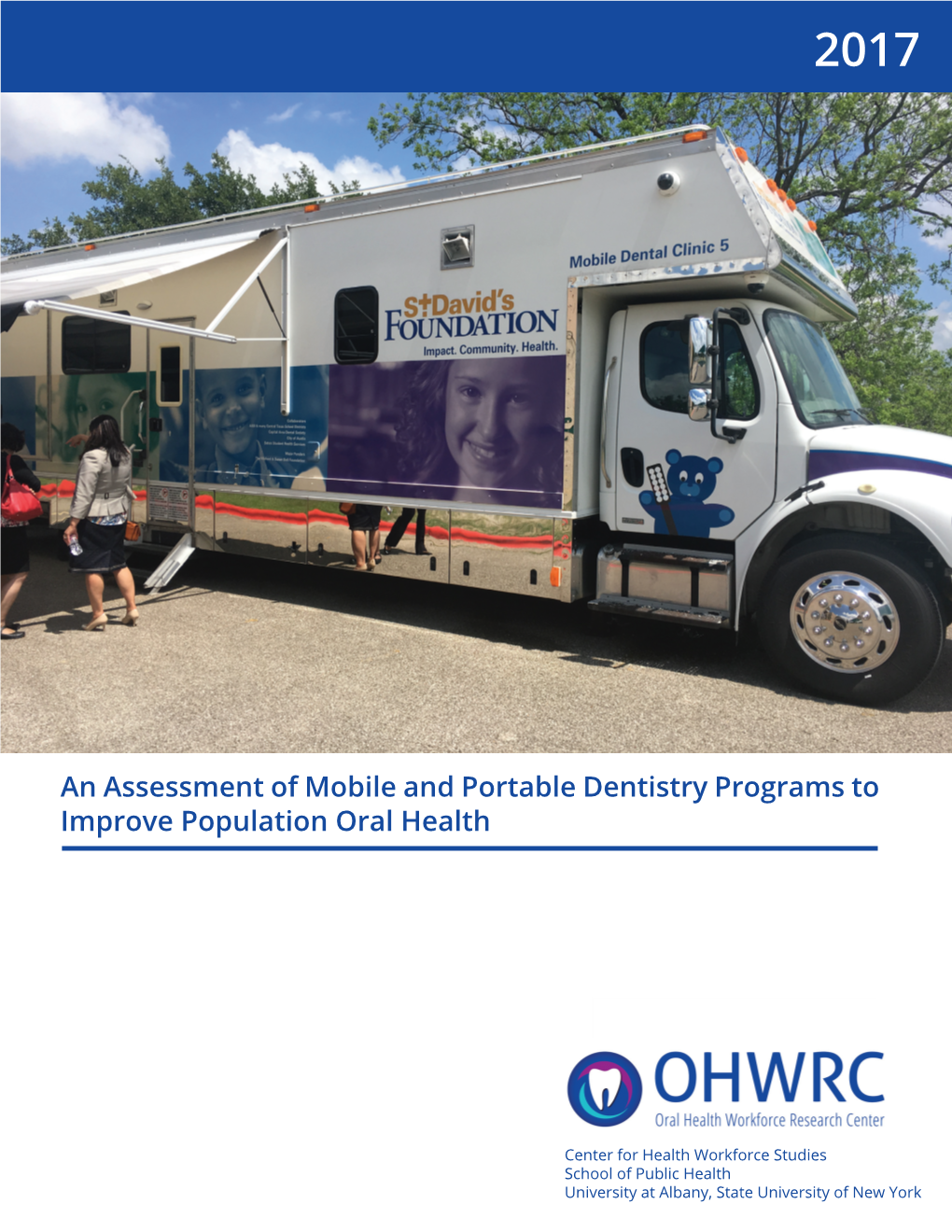 An Assessment of Mobile and Portable Dentistry Programs to Improve Population Oral Health