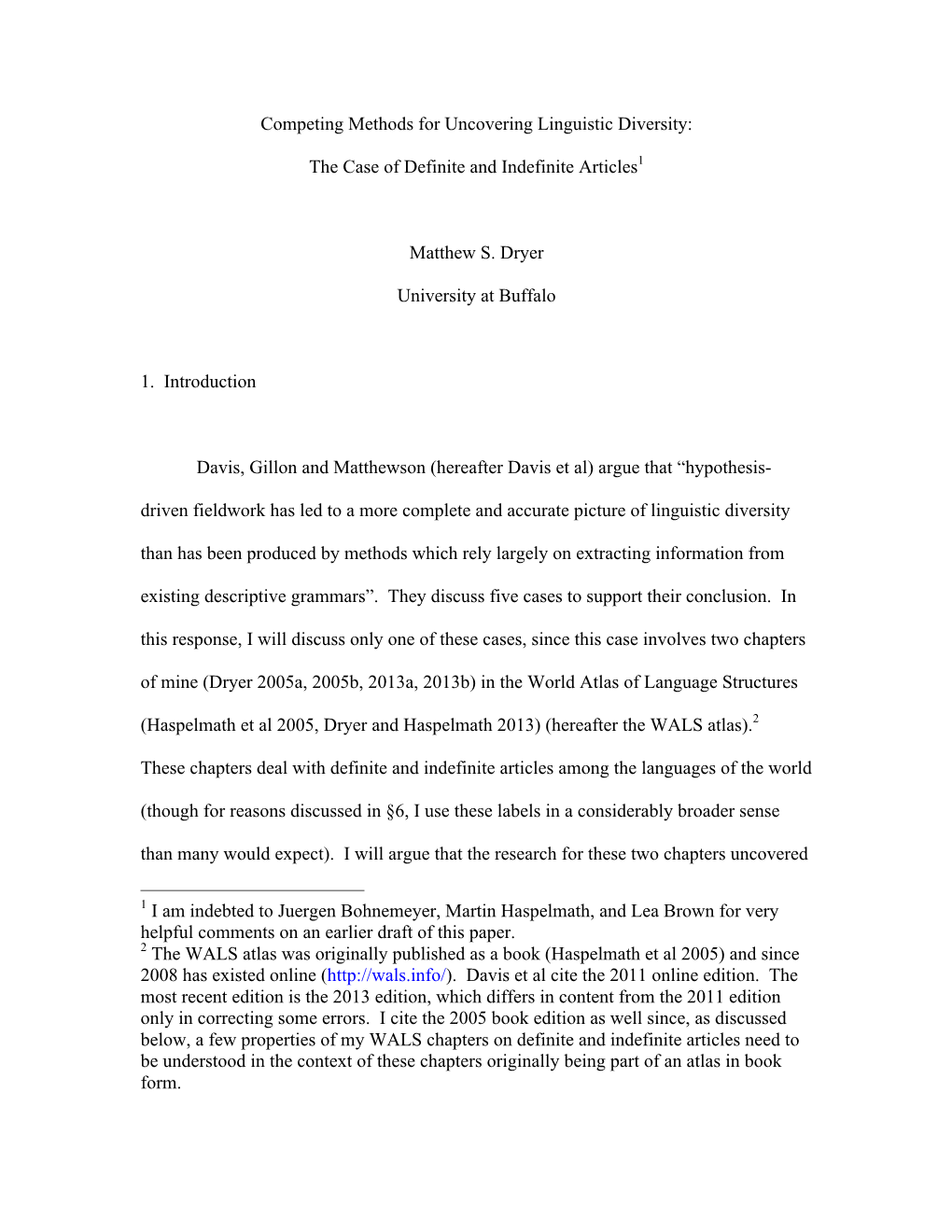 The Case of Definite and Indefinite Articles1 Matthew S. Dryer Universit