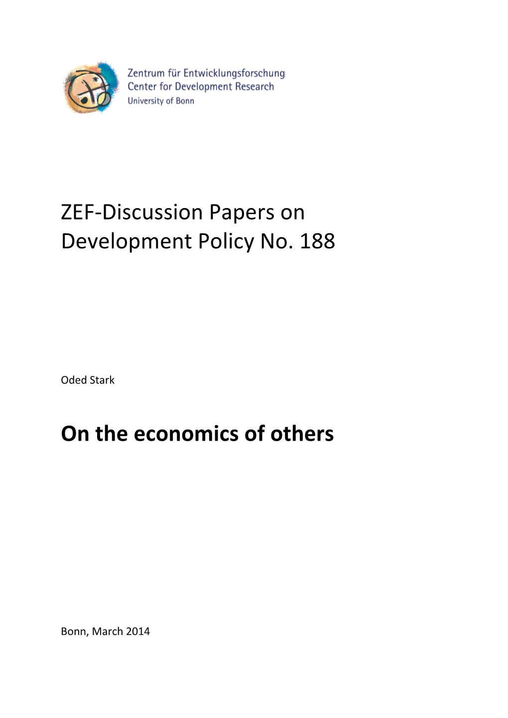 ZEF-Discussion Papers on Development Policy No. 188 on the Economics of Others