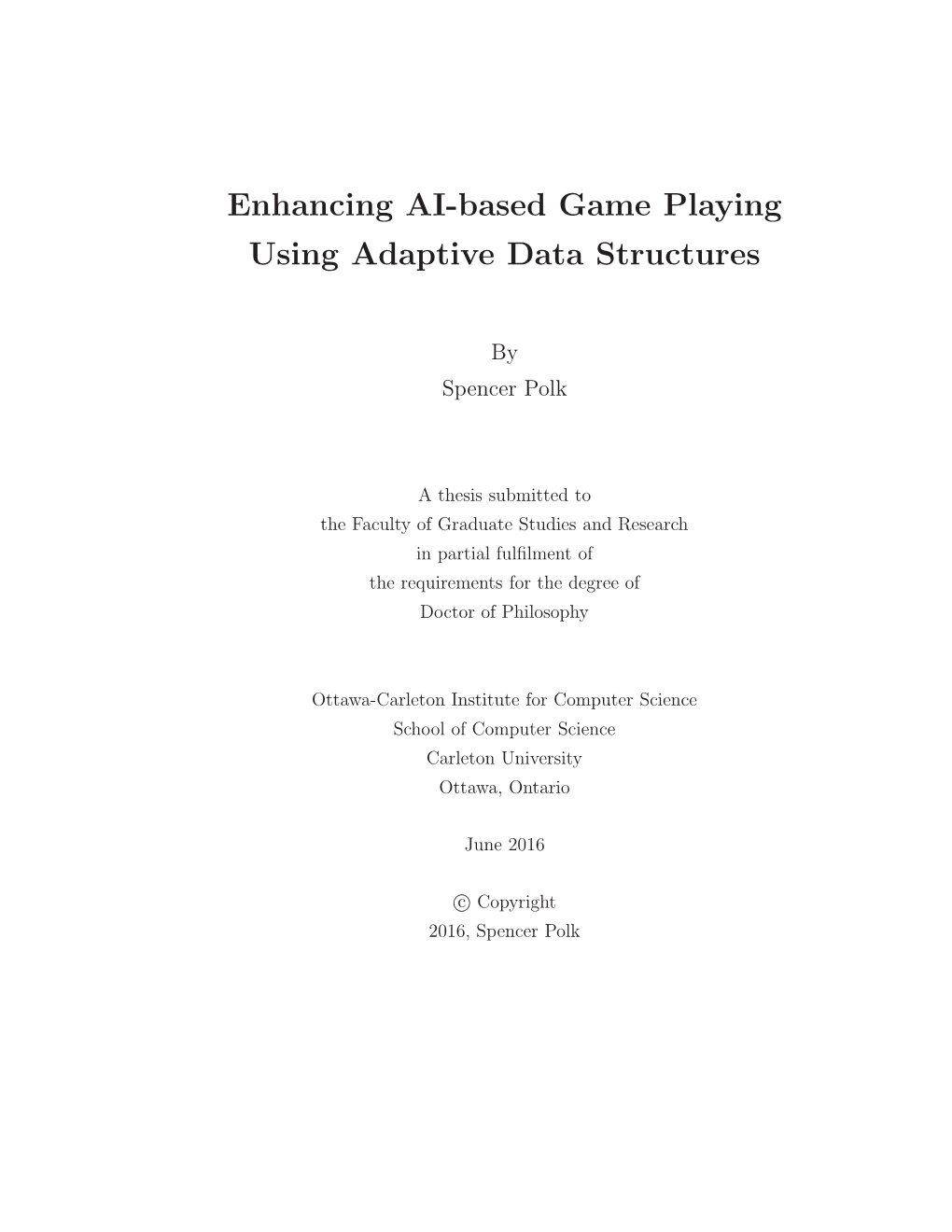 Enhancing AI-Based Game Playing Using Adaptive Data Structures