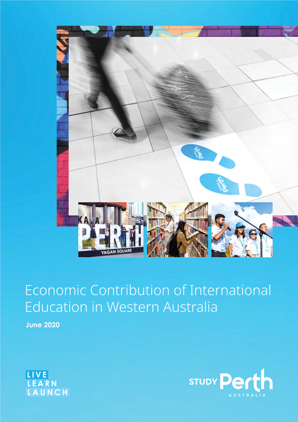 Economic Contribution of International Education in Western Australia June 2020