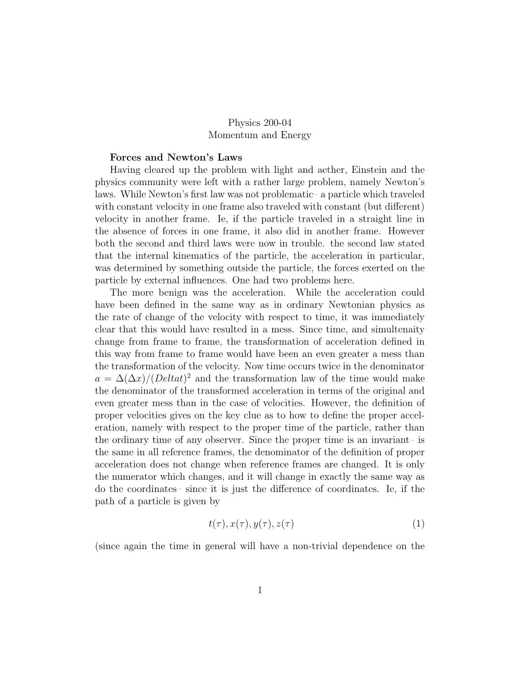 Physics 200-04 Momentum and Energy Forces and Newton's Laws