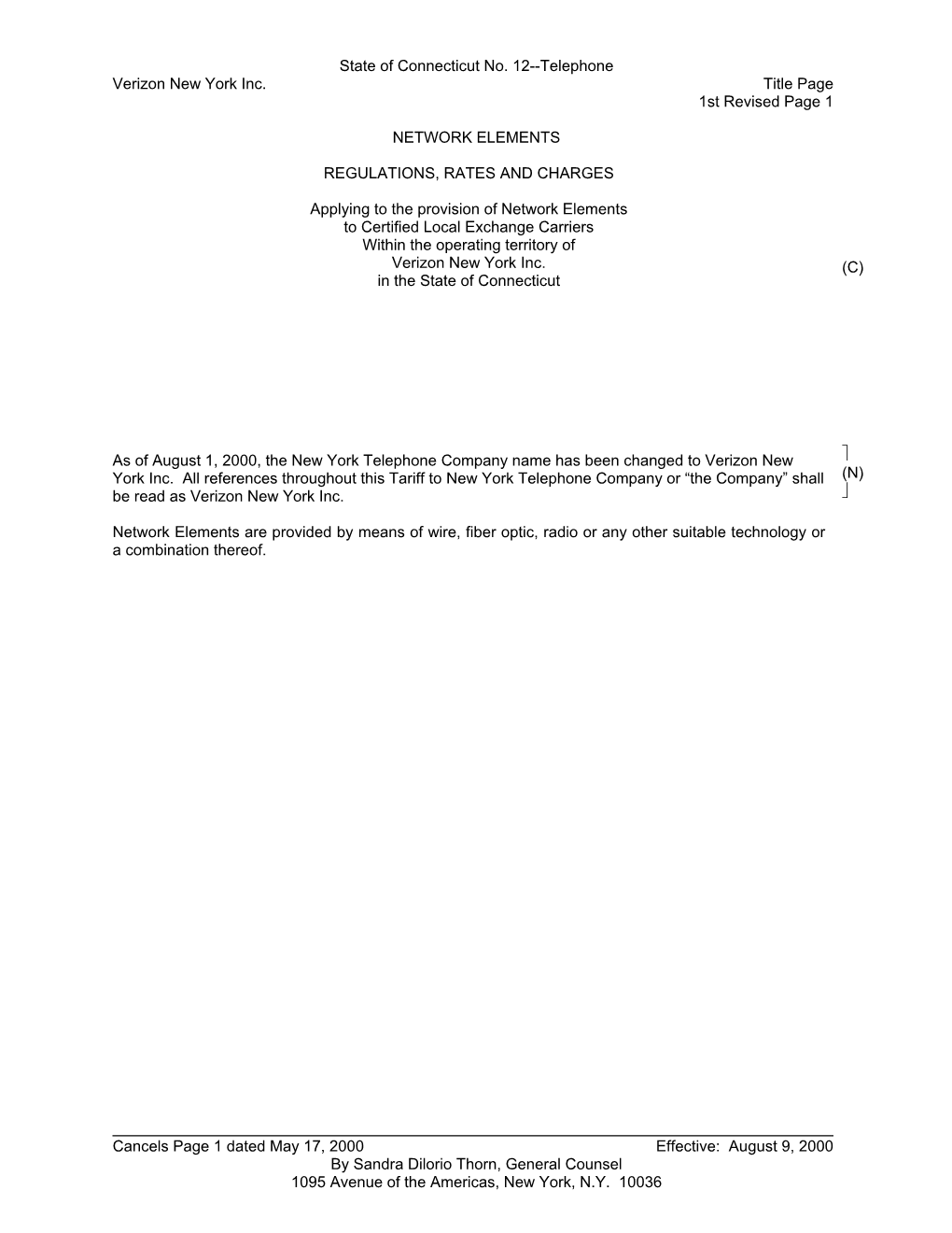 State of Connecticut No. 12--Telephone Verizon New York Inc. Title Page 1St Revised Page 1 NETWORK ELEMENTS REGULATIONS, RATES A
