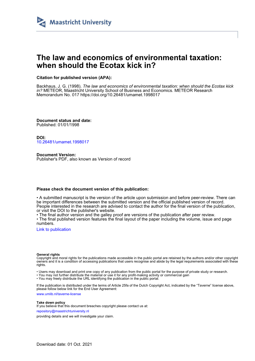 The Law and Economics of Environmental Taxation: When Should the Ecotax Kick In?