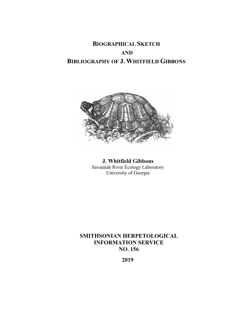 J. Whitfield Gibbons SMITHSONIAN HERPETOLOGICAL