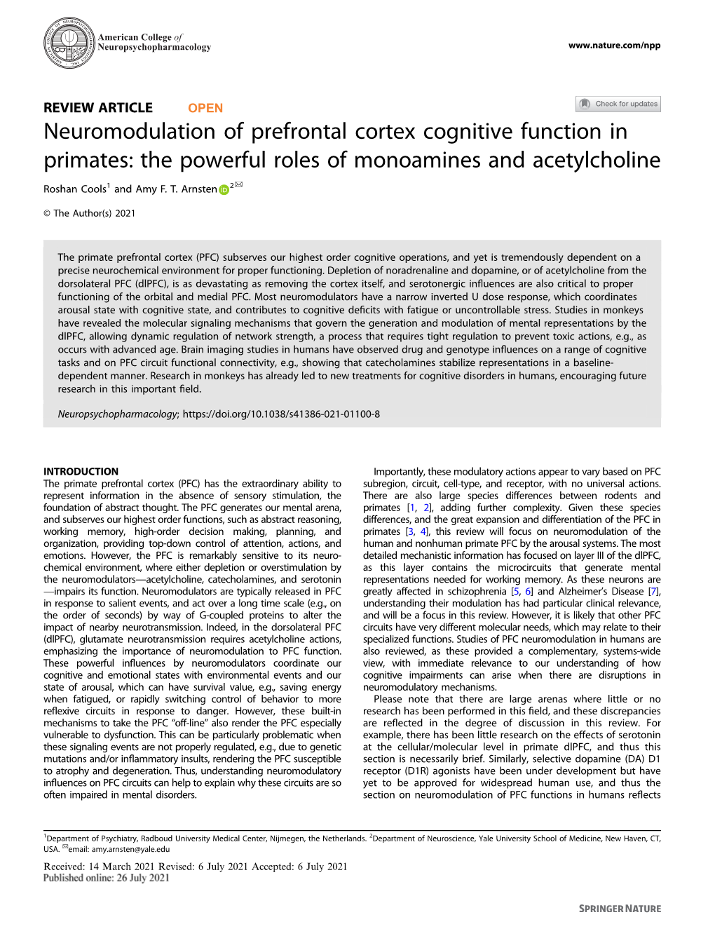 Neuromodulation of Prefrontal Cortex Cognitive Function in Primates: the Powerful Roles of Monoamines and Acetylcholine ✉ Roshan Cools1 and Amy F