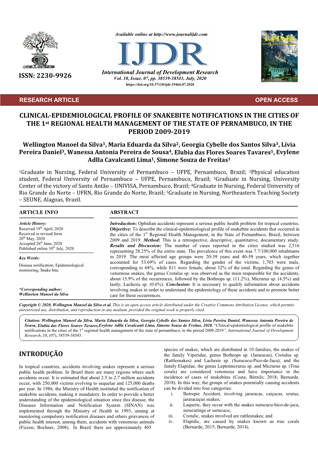 CLINICAL-EPIDEMIOLOGICAL PROFILE of SNAKEBITE NOTIFICATIONS in the CITIES of the 1St REGIONAL HEALTH MANAGEMENT of the STATE of PERNAMBUCO, in the PERIOD 2009-2019