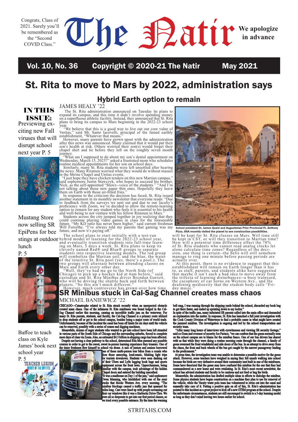 St. Rita to Move to Mars by 2022, Administration Says Hybrid Earth Option to Remain JAMES HEALY ’22 in THIS the St