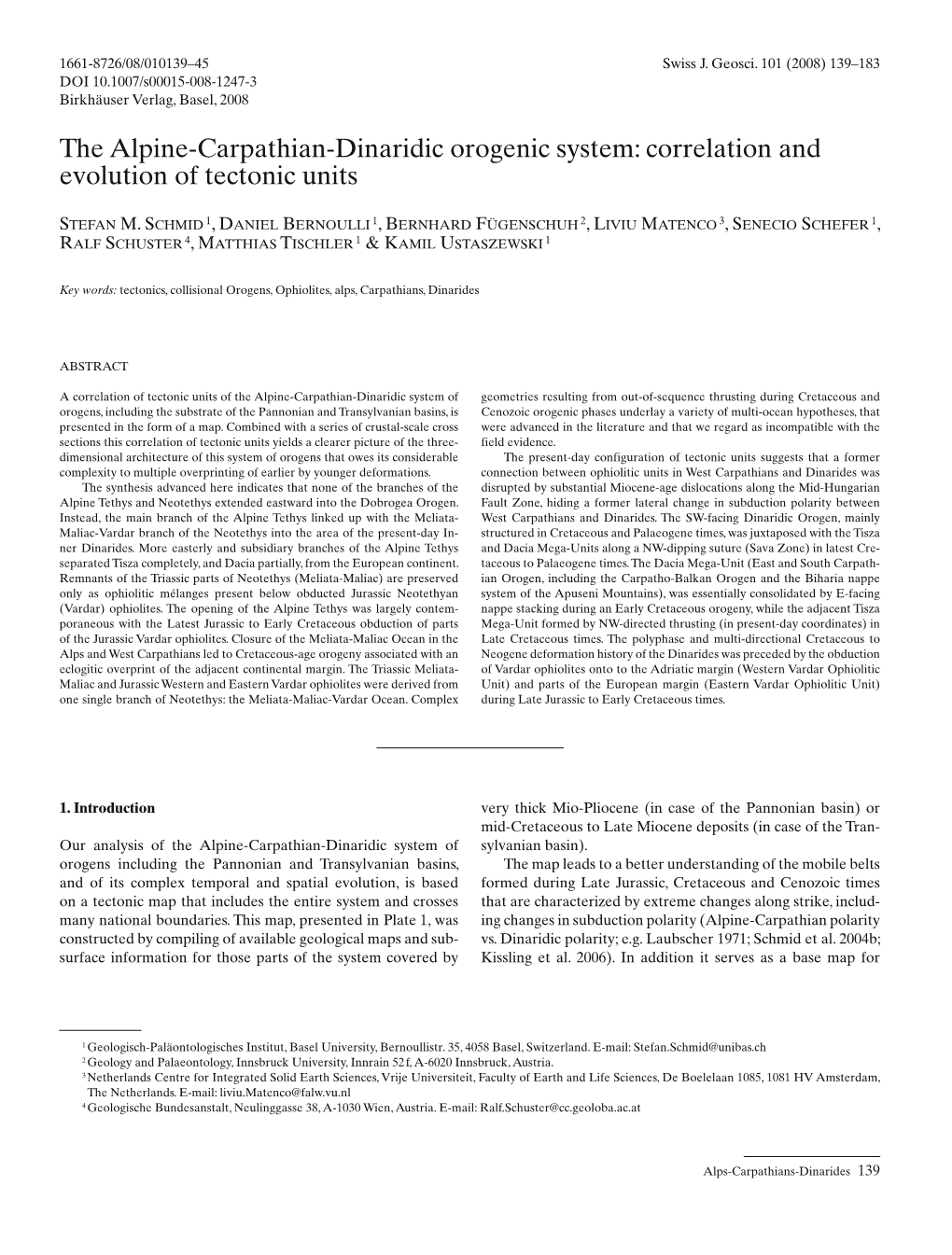 The Alpine-Carpathian-Dinaridic Orogenic System: Correlation and Evolution of Tectonic Units