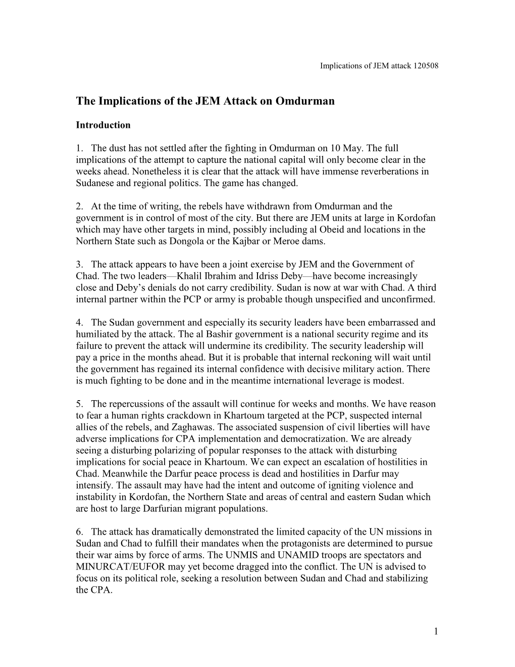 The Implications of the JEM Attack on Omdurman