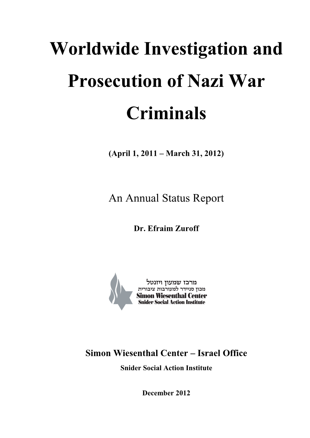 Worldwide Investigation and Prosecution of Nazi War Criminals