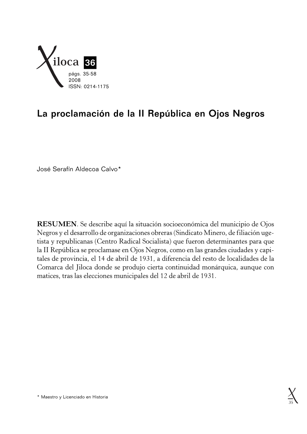 La Proclamación De La II República En Ojos Negros