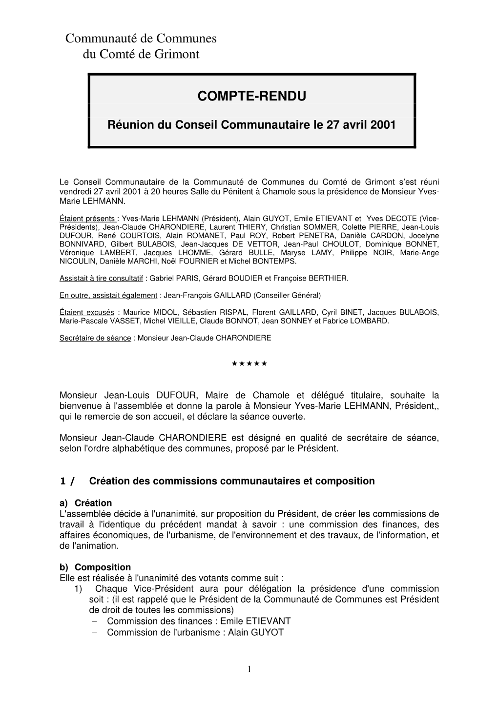 Communauté De Communes Du Comté De Grimont COMPTE-RENDU