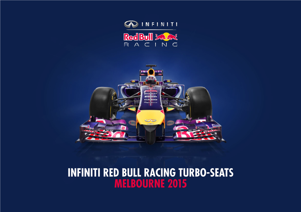 Infiniti Red Bull Racing Turbo-Seats Melbourne 2015 Join Us at Albert Park