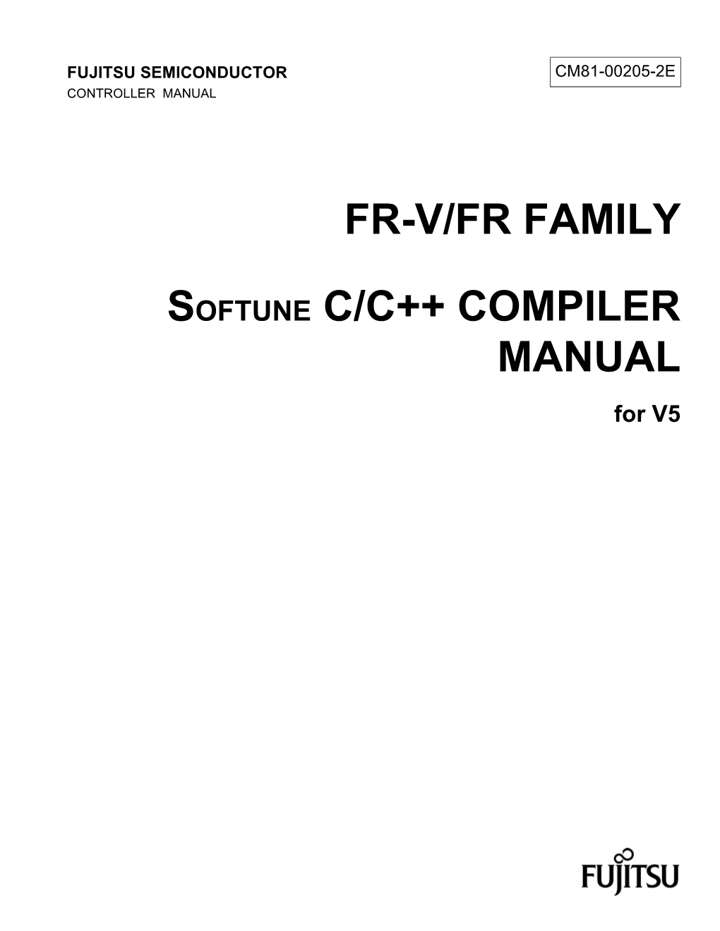 FR-V/FR FAMILY SOFTUNE C/C++ COMPILER MANUAL for V5