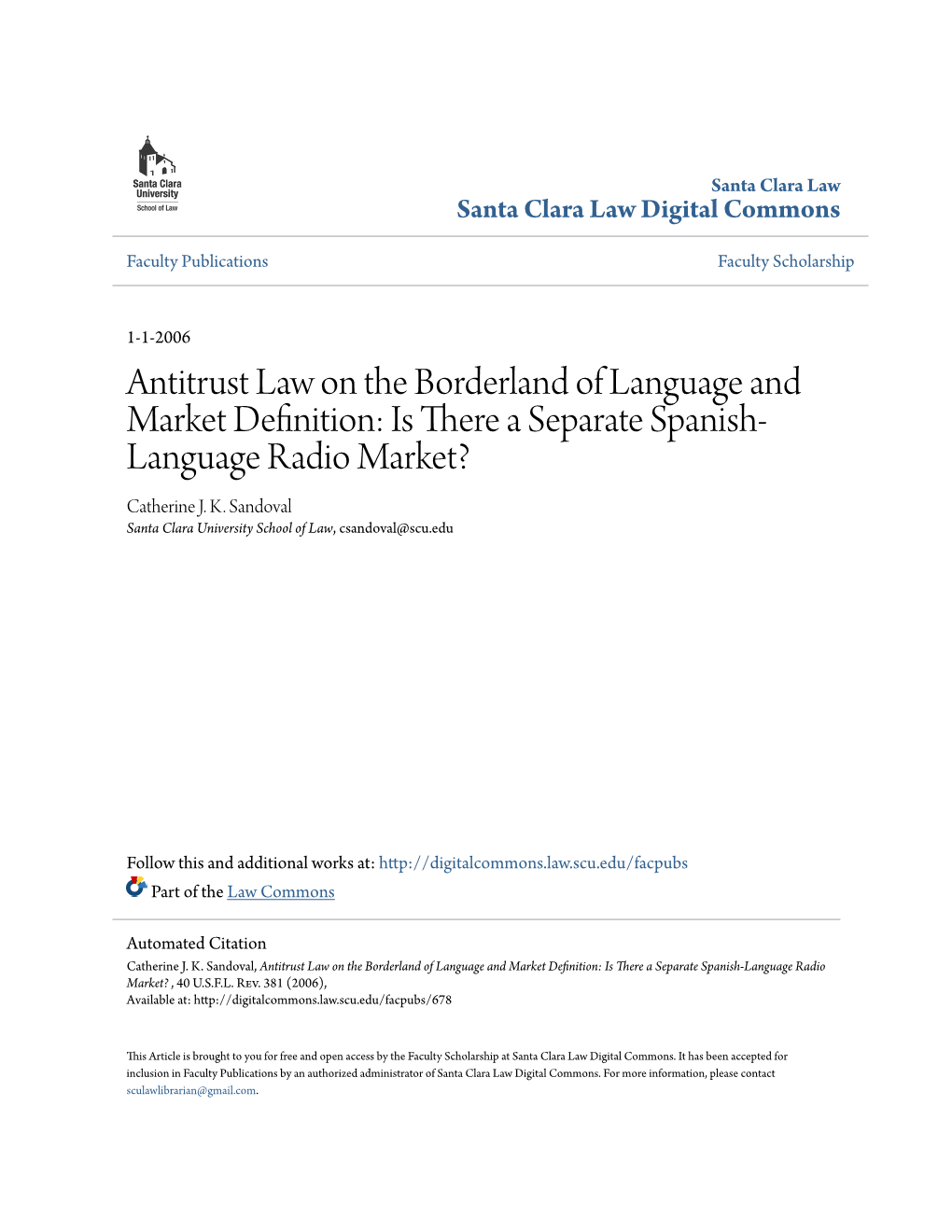 Antitrust Law on the Borderland of Language and Market Definition: Is There a Separate Spanish- Language Radio Market? Catherine J