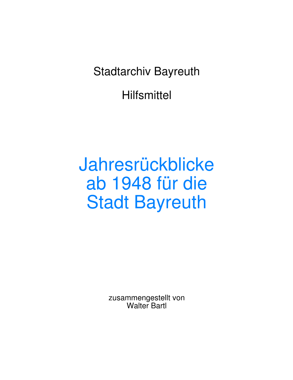 Jahresrückblicke Von 1948 Bis 2019 Der Stadt Bayreuth