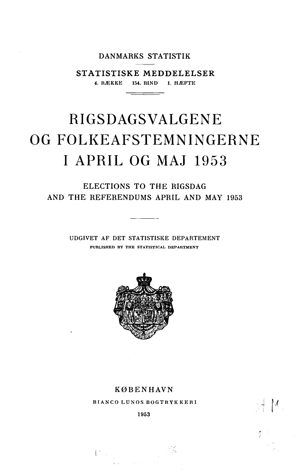 Rigsdagsvalgene Og Folkeafstemningerne I April Og Maj 1953