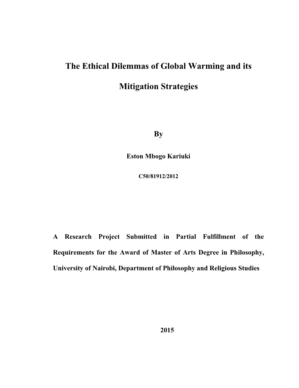 The Ethical Dilemmas of Global Warming and Its Mitigation Strategies