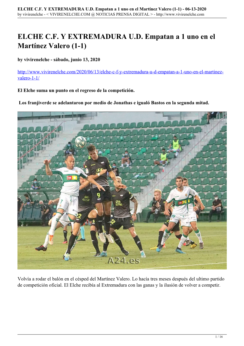 ELCHE C.F. Y EXTREMADURA U.D. Empatan a 1 Uno En El Martínez