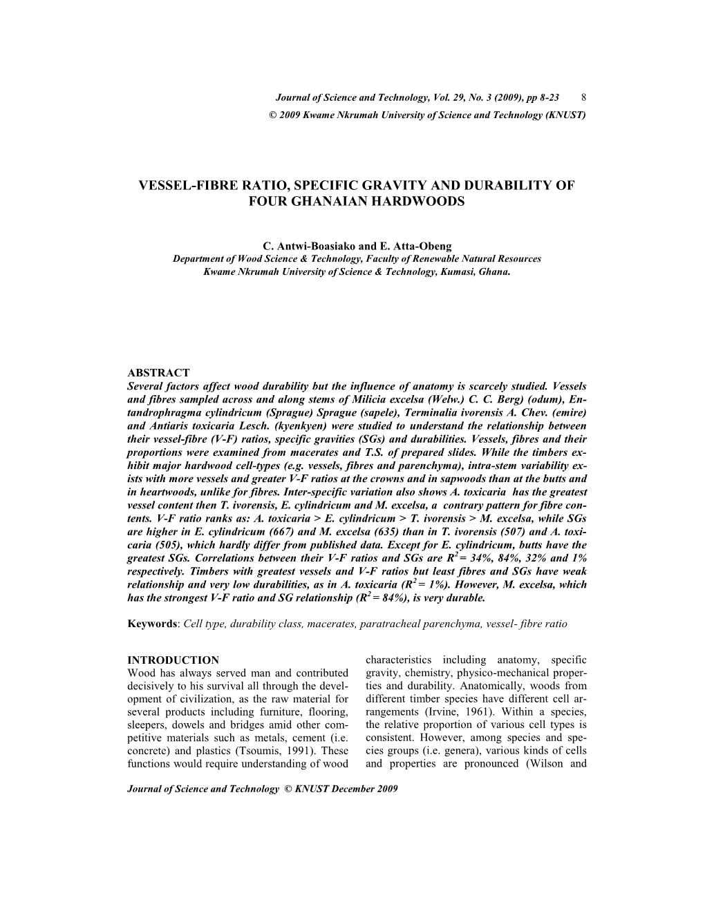 Vessel-Fibre Ratio, Specific Gravity and Durability of Four Ghanaian Hardwoods